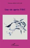 Une vie apres l'AVC (eBook, ePUB)