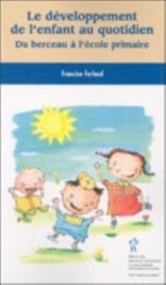 Le developpement de l'enfant au quotidien (eBook, PDF) - Francine Ferland