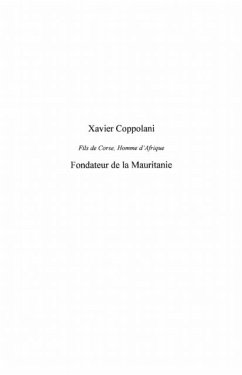 Xavier Coppolani Fils de Corse, Homme d'Afrique (eBook, PDF)