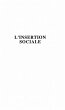 L'INSERTION SOCIALE (eBook, PDF) - Bild 1