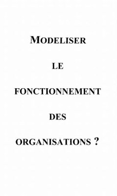 Modeliser le fonctionnement des organisa (eBook, PDF)