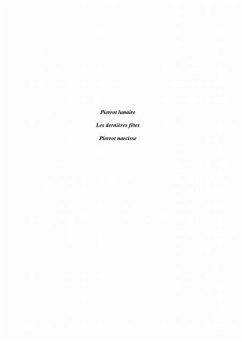 Pierrot Lunaire, les dernieres fetes, Pierrot Narcisse (eBook, PDF)
