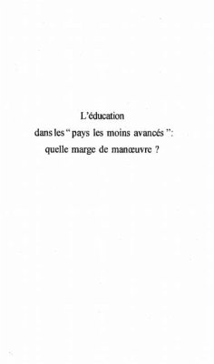 L'EDUCATON DANS LES &quote; PAYS LES MOINS AVANCES &quote; : QUELLE MARGE DE MAN?'UVRE ? (eBook, PDF) - Mathias Rwehera