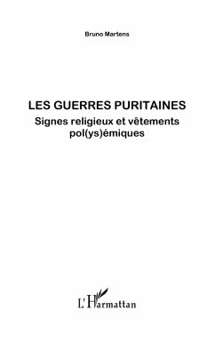 Les guerres puritaines - signes religieux et vetements pol(y (eBook, ePUB)