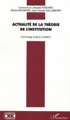 Actualite de la theorie de l'institution (eBook, PDF)