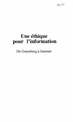 UNE ETHIQUE POUR L'INFORMATION (eBook, PDF)