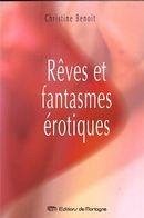 Rêves et fantasmes érotiques (eBook, PDF) - Benoit, Christine