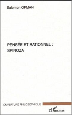 PENSEE ET RATIONNEL : SPINOZA (eBook, PDF) PENSEE ET RATIONNEL : SPINOZA (eBook, PDF)