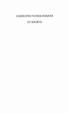 Cover Conduites pathologiques et societe (eBook, PDF)
