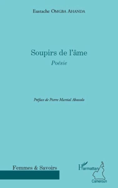Soupirs de l'Ame - poesie (eBook, ePUB) Soupirs de l'Ame - poesie (eBook, ePUB)