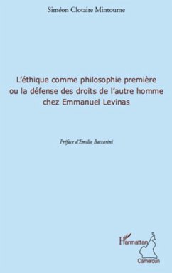 L'ethique comme philosophie premiEre ou (eBook, ePUB) - Simeon Clotaire Mintoume, Simeon Clotaire Mintoume