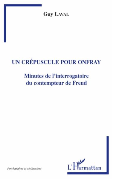 Un crepuscule pour Onfray (eBook, ePUB)