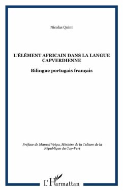 L'element africain dans la langue capverdienne - bilingue po (eBook, PDF) - Nicolas Quint