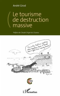 Le tourisme de destruction massive (eBook, PDF)