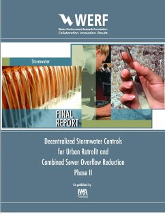 Decentralized Stormwater Controls for Urban Retrofit and Combined Sewer Overflow Reduction, Phase 2 (eBook, PDF) - Weinstein, Neil