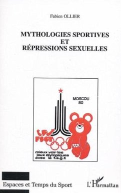 Mythologies sportives et repressions sex (eBook, PDF)