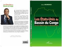 LES ETATS-UNIS DU BASSIN DU COGO - Une eco-region pour un co (eBook, PDF)