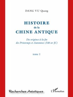 Histoire de la Chine Antique (Tome 1) (eBook, PDF)