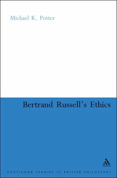 Bertrand Russell's Ethics (eBook, PDF) - Potter, Michael K.