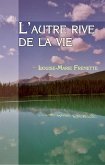 Autre rive de la vie L' (eBook, ePUB) Autre rive de la vie L' (eBook, ePUB)