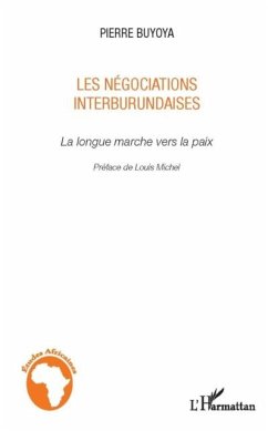 Les negociations interburundaises - la l (eBook, PDF) Les negociations interburundaises - la l (eBook, PDF)