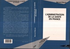 L'administration de la sante en France (eBook, PDF) - Bernard Marrot