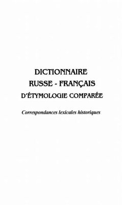 DICTIONNAIRE RUSSE-FRANCAIS D'ETHYMOLOGIE COMPAREE (eBook, PDF) - Serguei Sakhno