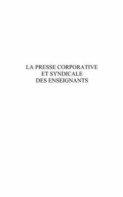 Presse corporative et syndicale des ense (eBook, PDF) Presse corporative et syndicale des ense (eBook, PDF)
