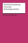 Deutsche Kolonialgeschichte (eBook, ePUB)