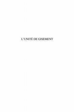 Unite de gisement, hydrocarbure et autre (eBook, PDF) Unite de gisement, hydrocarbure et autre (eBook, PDF)