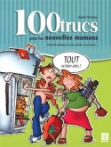 100 trucs pour les nouvelles mamans (eBook, PDF)