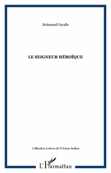 Le seigneur heroique (eBook, ePUB) Le seigneur heroique (eBook, ePUB)