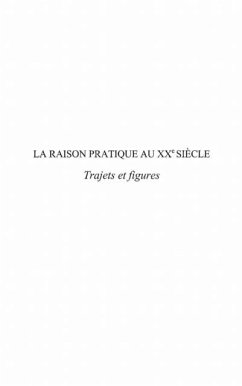 Cover La raison pratique au XXe siecle (eBook, PDF)
