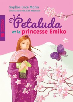 Petaluda et la princesse Emiko 03 (eBook, ePUB) - Sophie-Luce Morin