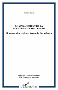 Le management de la performance du travail - bonheur des reg (eBook, ePUB) - Michel Rocca