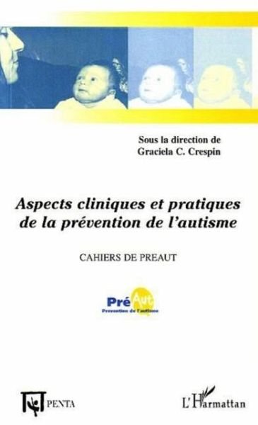 Aspects cliniques et pratiques de la prevention de l'autisme (eBook, PDF) Aspects cliniques et pratiques de la prevention de l'autisme (eBook, PDF)