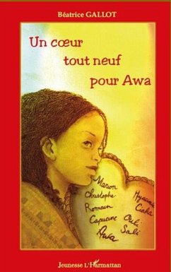 Un coeur tout neuf pour awa (eBook, PDF) - Beatrice Gallot