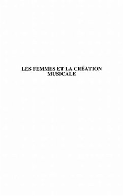 LES FEMMES ET LA CREATION MUSICALE (eBook, PDF)