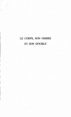 LE CORPS, SON OMBRE ET SON DOUBLE (eBook, PDF)