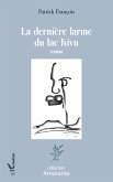 La derniere larme du lac Kivu (eBook, ePUB) La derniere larme du lac Kivu (eBook, ePUB)
