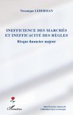 Inefficience des marches et inefficacite des regles (eBook, ePUB)