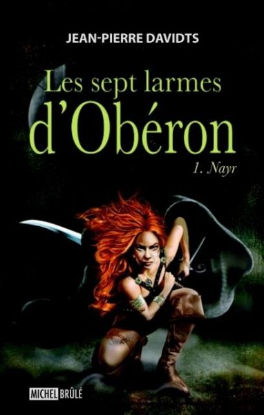 Les sept larmes d'Oberon 1 : Nayr (eBook, PDF) Les sept larmes d'Oberon 1 : Nayr (eBook, PDF)