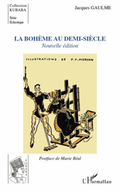La boheme au demi siecle nouvelle editio (eBook, ePUB) - Jacques Gaulme, Jacques Gaulme