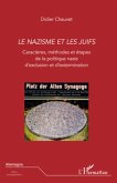 Le nazisme et les juifs (eBook, ePUB) Le nazisme et les juifs (eBook, ePUB)