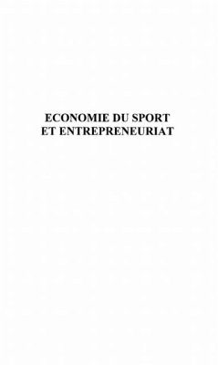 Cover ECONOMIE DU SPORT ET ENTREPRENEURIAT (eBook, PDF)