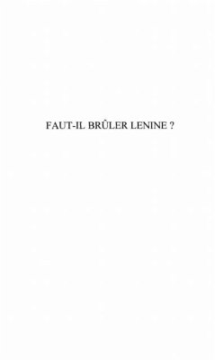 FAUT-IL BRULER LENINE ? (eBook, PDF)