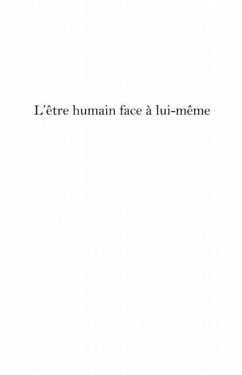 L'Etre humain face A lui-mEme - l'animal autoreferent (eBook, PDF)
