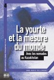 LA YOURTE ET LA MESURE DU MONDE (eBook, PDF)