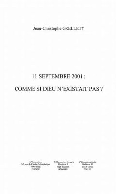 11 septembre 2001 comme si dieu n'exista (eBook, PDF) - Grellety Jean-Christophe
