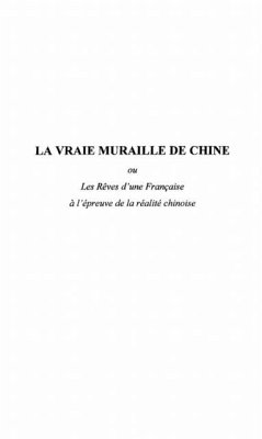 La vraie muraille de Chine (eBook, PDF) - Bon Pascale
